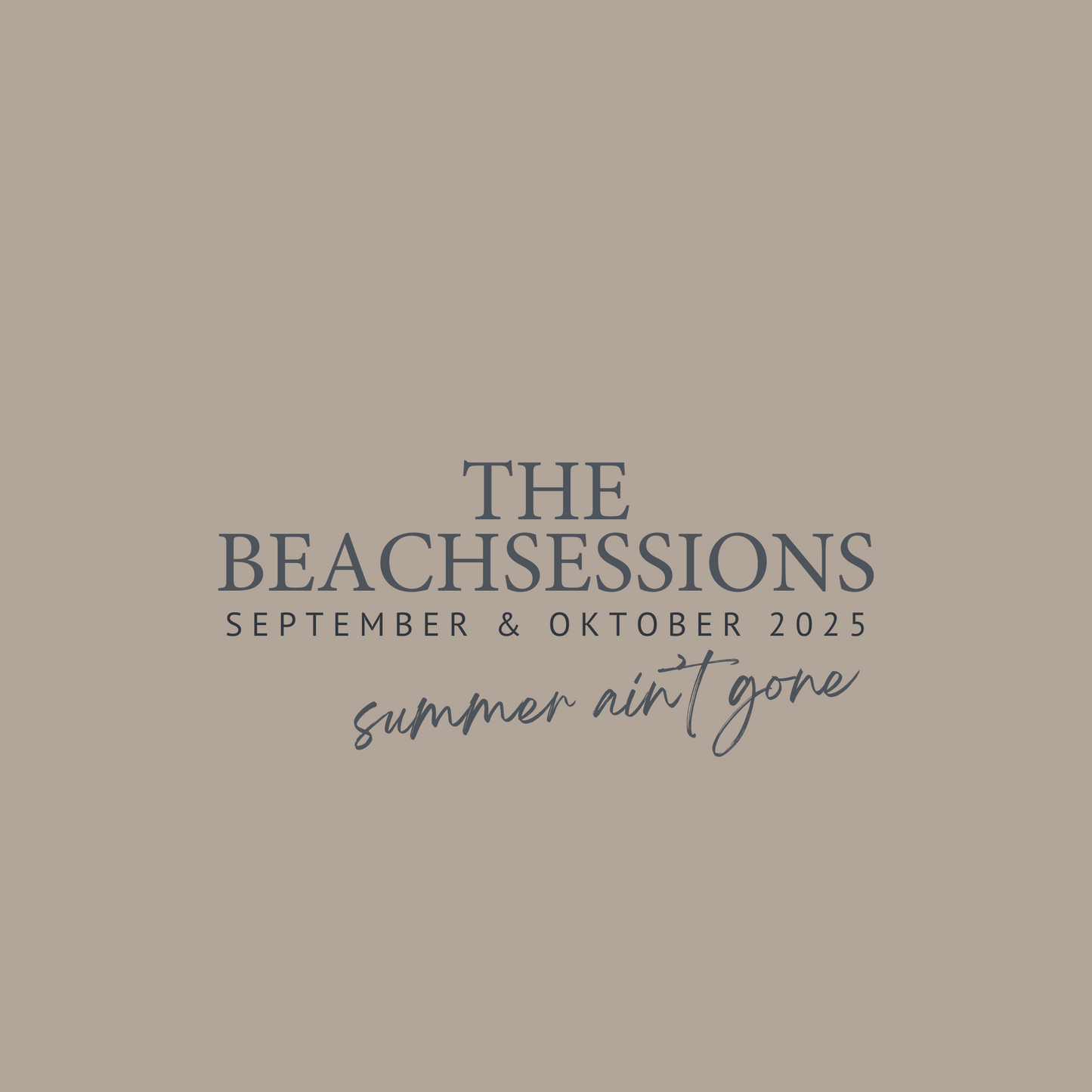the beachsessions // summer ain't gone